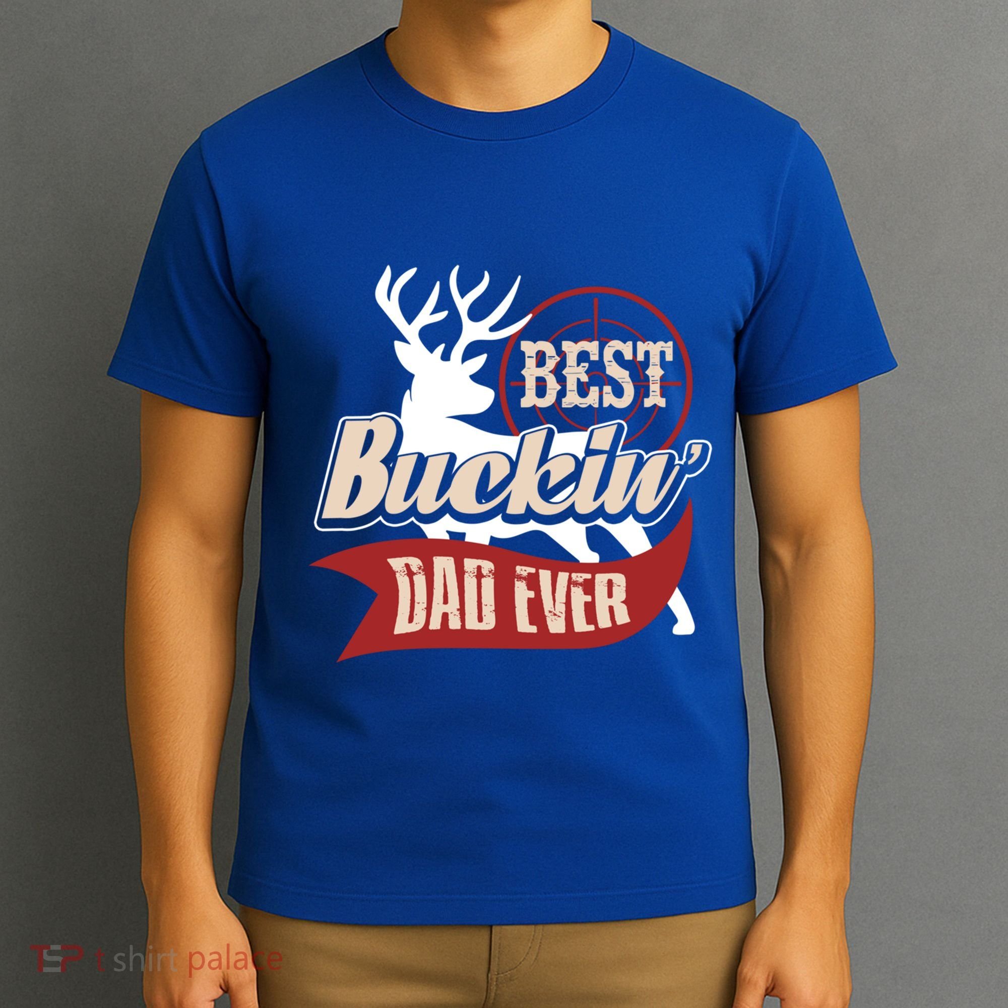 Best Buckin Dad Ever Hunting Gift Fathers Day Gift Idea Gift T-Shirt