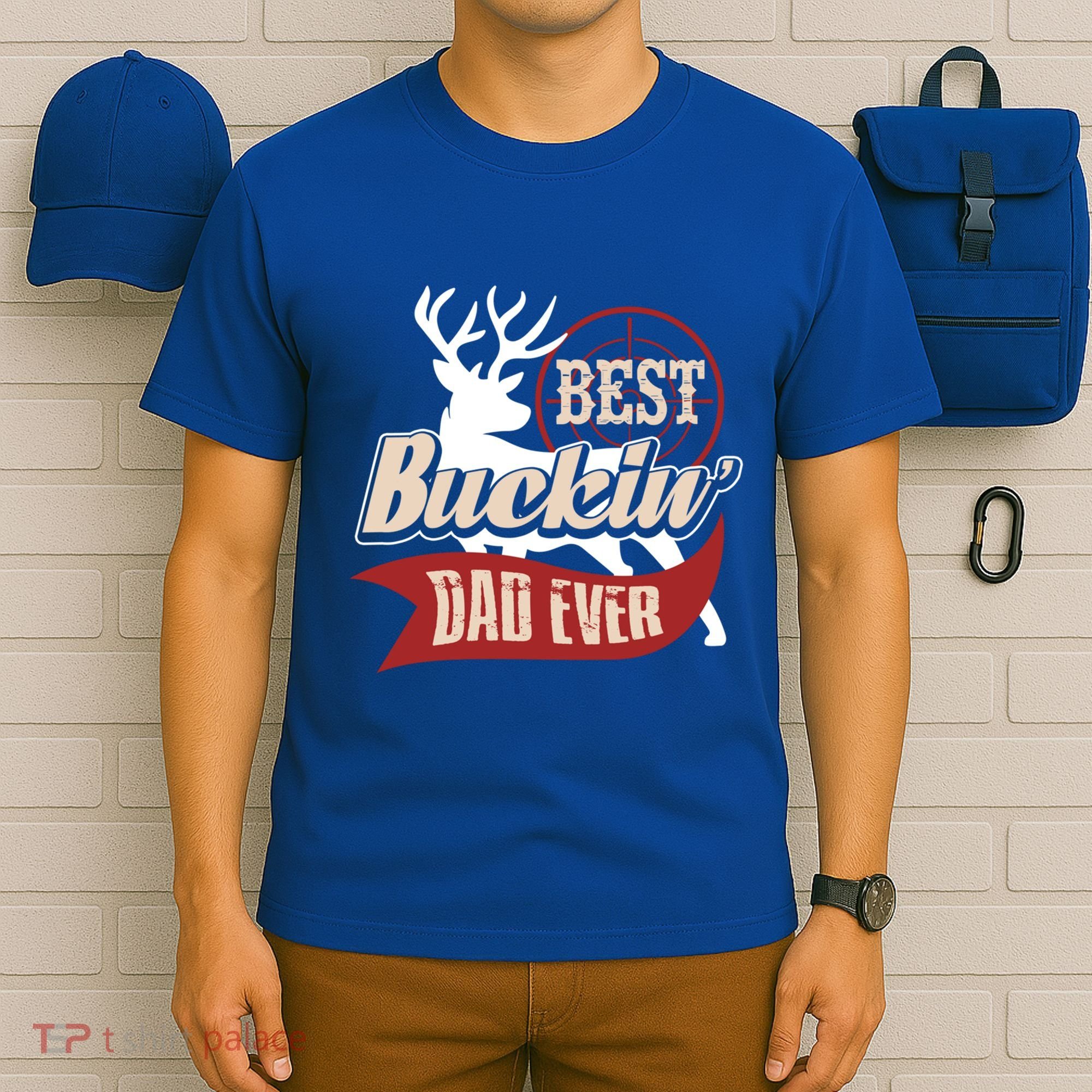 Best Buckin Dad Ever Hunting Gift Fathers Day Gift Idea Gift T-Shirt