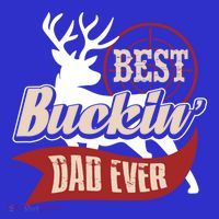 Best Buckin Dad Ever Hunting Gift Fathers Day Gift Idea Gift T-Shirt thumb 7