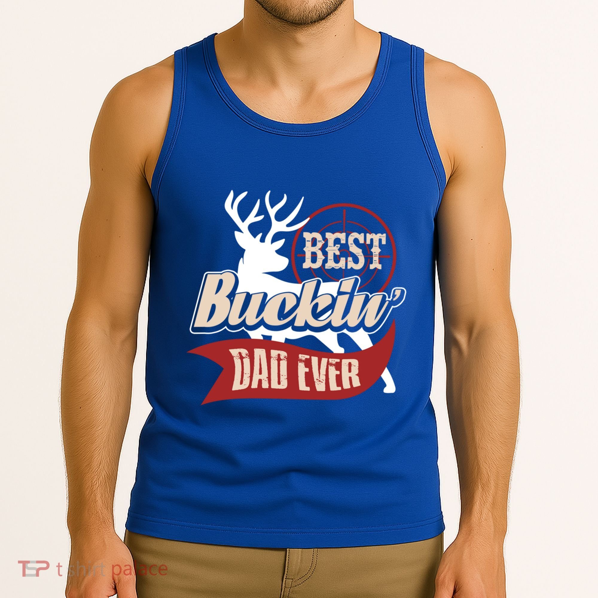 Best Buckin Dad Ever Hunting Gift Fathers Day Gift Idea Gift Tank Top