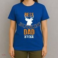 Best Buckin Dad Ever Gift T-Shirt thumb 4