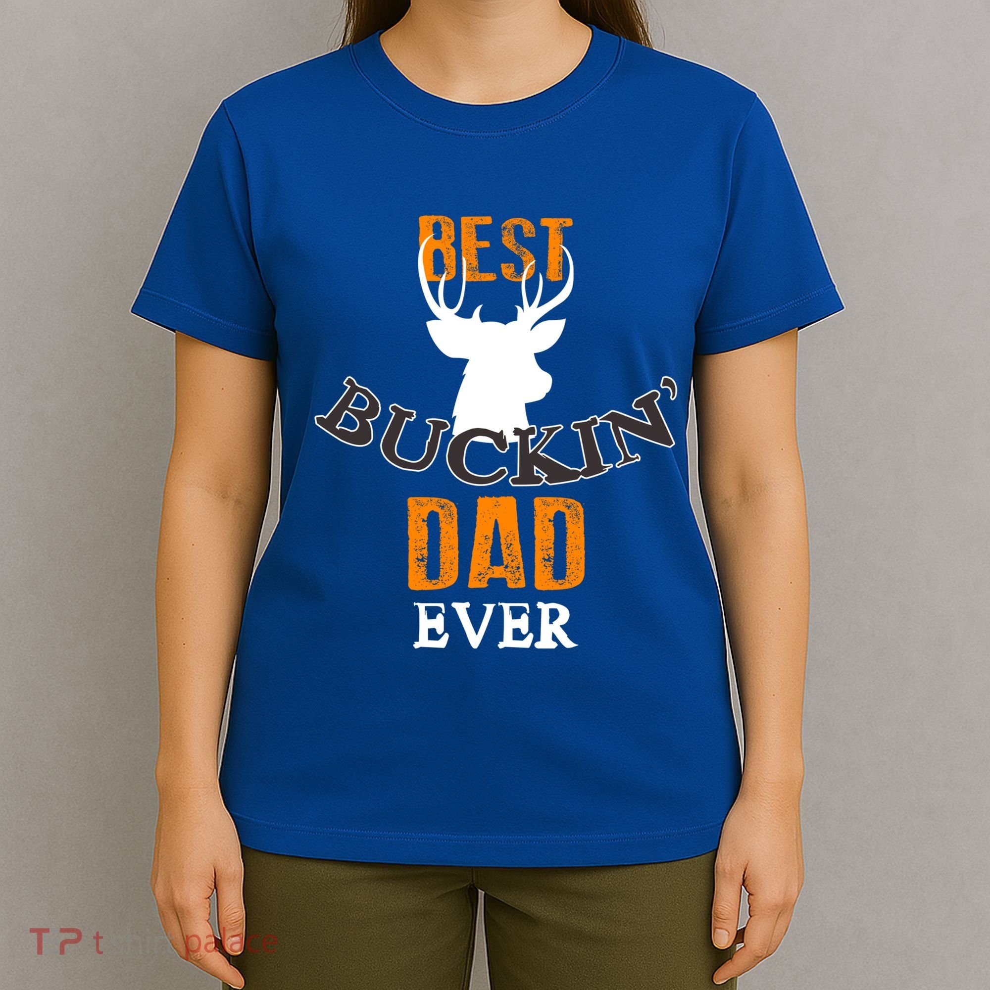 Best Buckin Dad Ever Gift T-Shirt