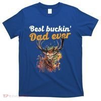 Best Buckin Dad Ever Gift Deer Hunters Gifgift Funny Gift T-Shirt thumb 0