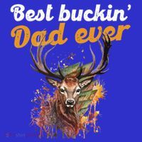Best Buckin Dad Ever Gift Deer Hunters Gifgift Funny Gift Polo thumb 2
