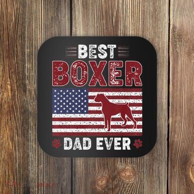 Best Boxer Dad Ever American Flag Dog Dad Coaster