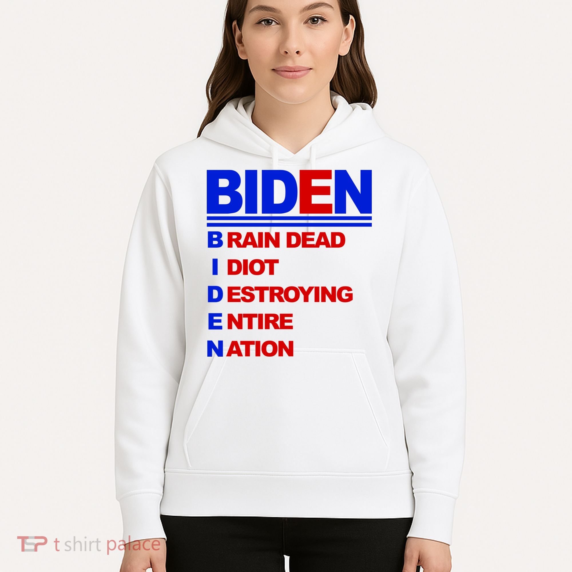 Biden Brain Dead Idiot Destroying Entire Nation Hoodie