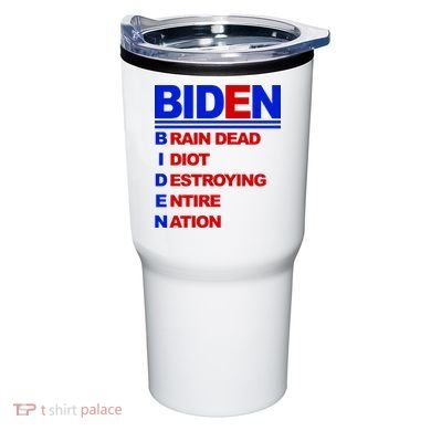 Biden Brain Dead Idiot Destroying Entire Nation Tumbler