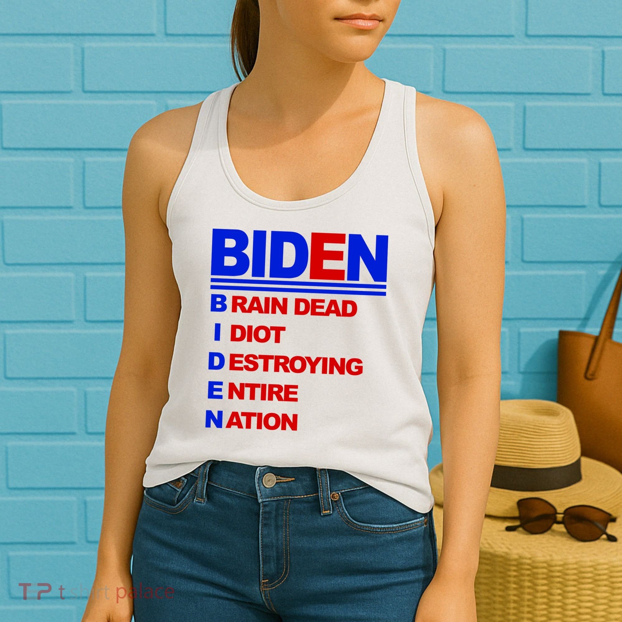 Biden Brain Dead Idiot Destroying Entire Nation Women's Tank Top