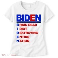 Biden Brain Dead Idiot Destroying Entire Nation Women's T-Shirt thumb 0