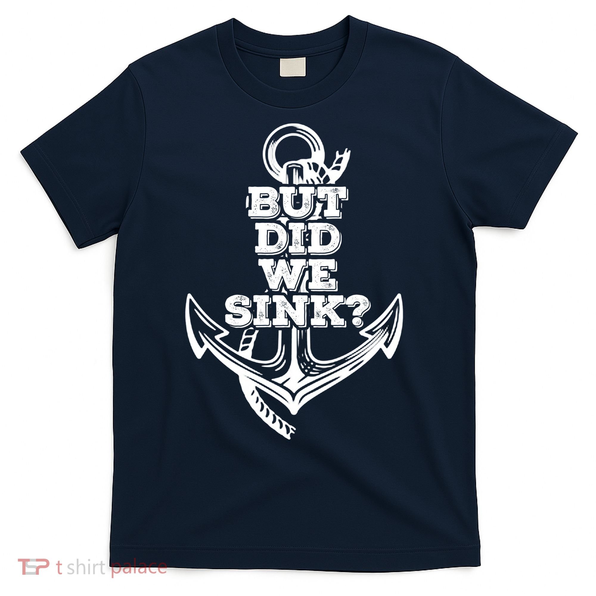 Boating But Did We Sink Flatboat Pontoon Captain Vintage T-Shirt