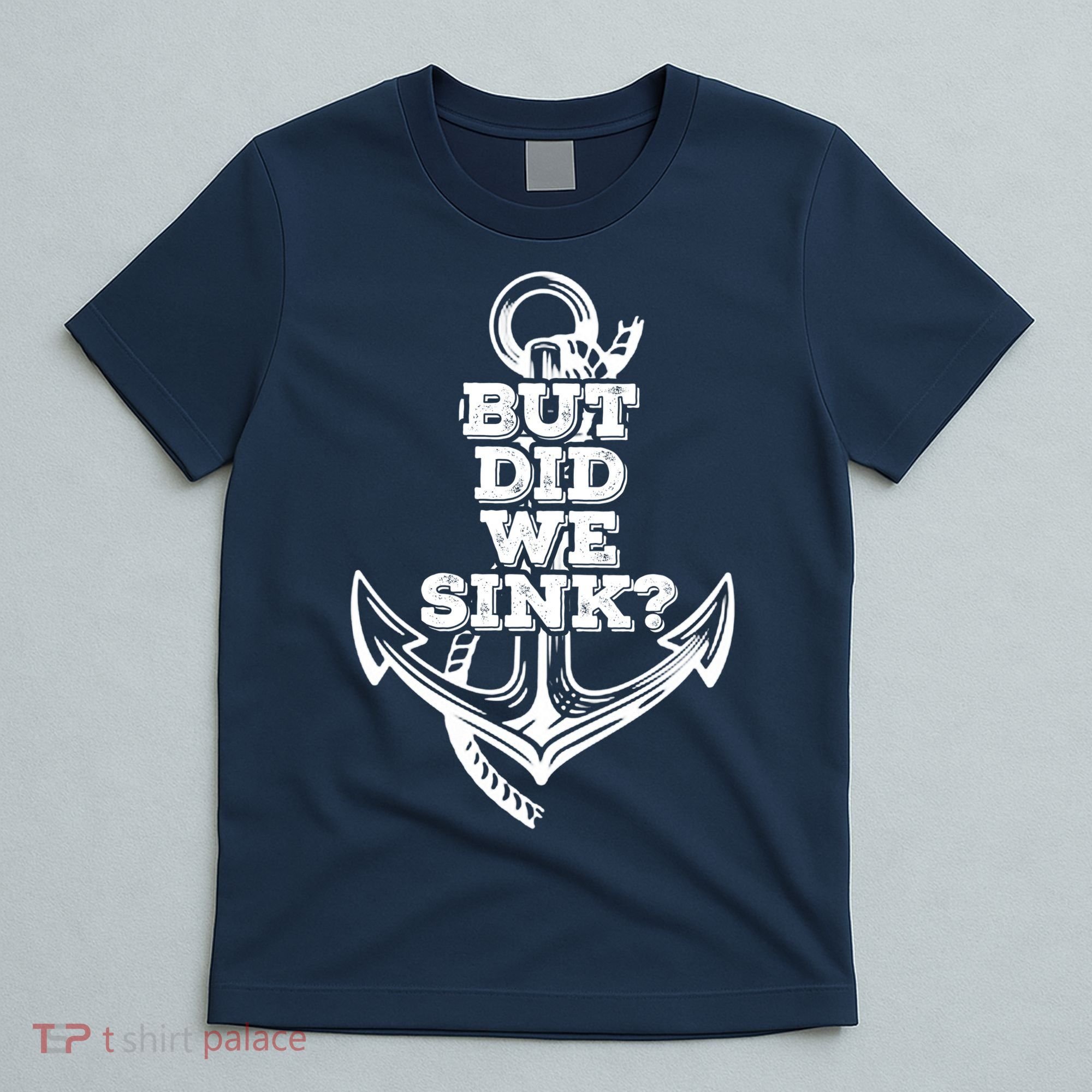 Boating But Did We Sink Flatboat Pontoon Captain Vintage T-Shirt