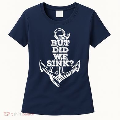Boating But Did We Sink Flatboat Pontoon Captain Vintage Women's T-Shirt