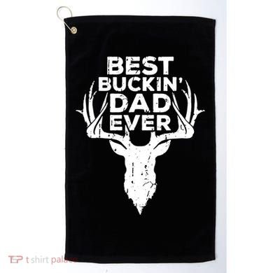 Best Buckin Dad Ever Golf Towel