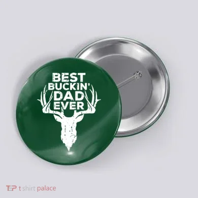 Best Buckin Dad Ever Button