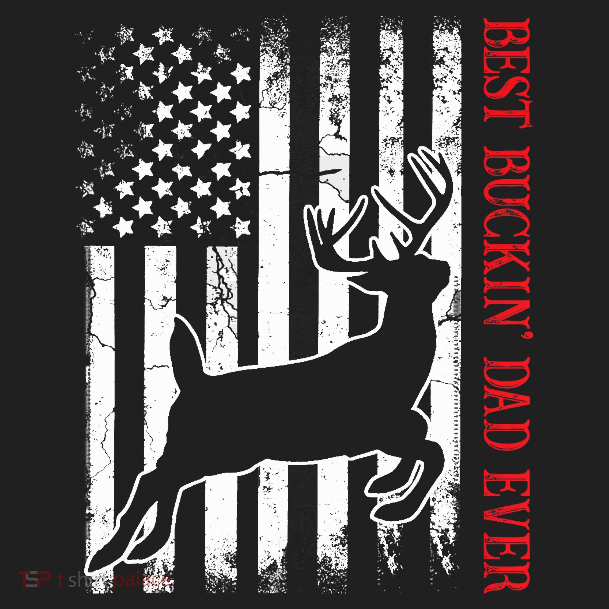 Best Buckin Dad Ever American Flag Deer Hunting Tumbler