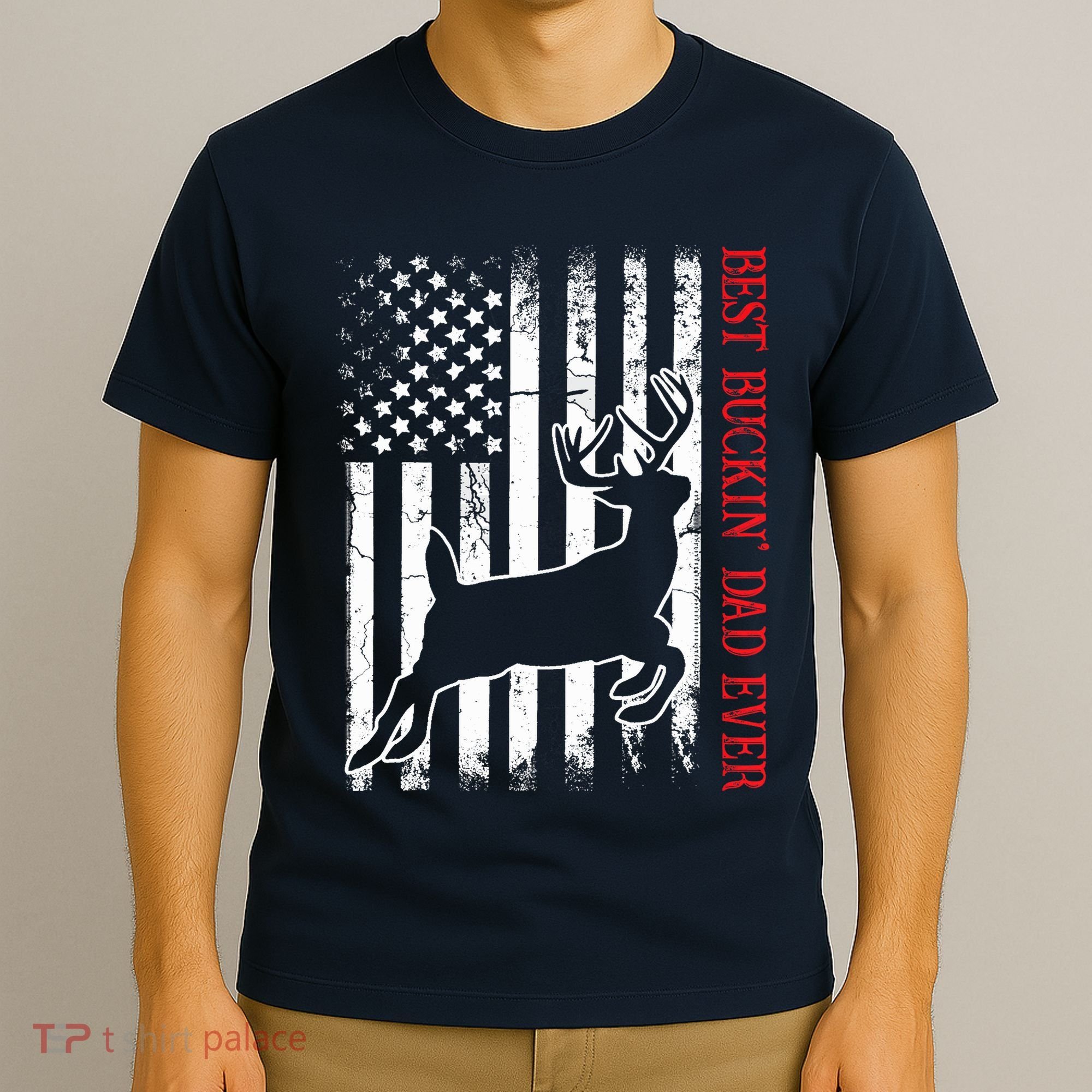 Best Buckin Dad Ever American Flag Deer Hunting T-Shirt