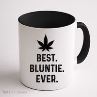 Best Bluntie Ever Funny Stoner Aunt Auntie Marijuana Weed Great Gift Coffee Mug thumb 1