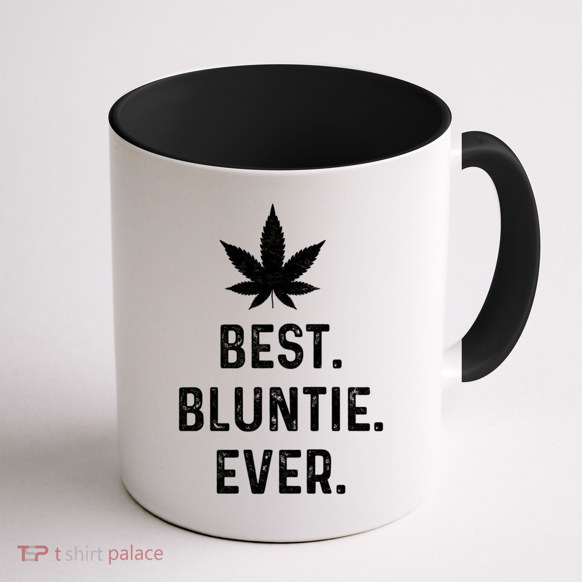 Best Bluntie Ever Funny Stoner Aunt Auntie Marijuana Weed Great Gift Coffee Mug