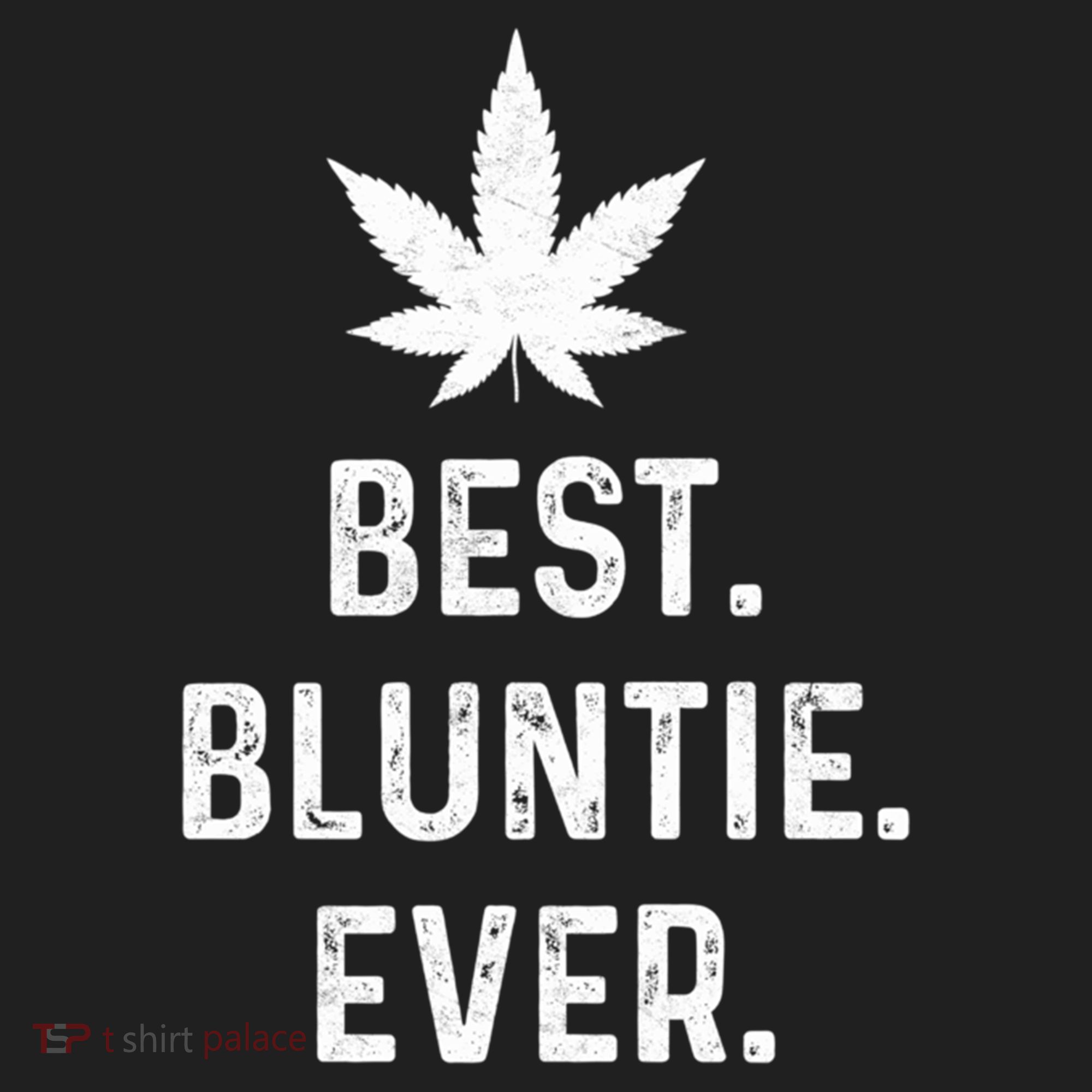 Best Bluntie Ever Funny Stoner Aunt Auntie Marijuana Weed Great Gift Beanie