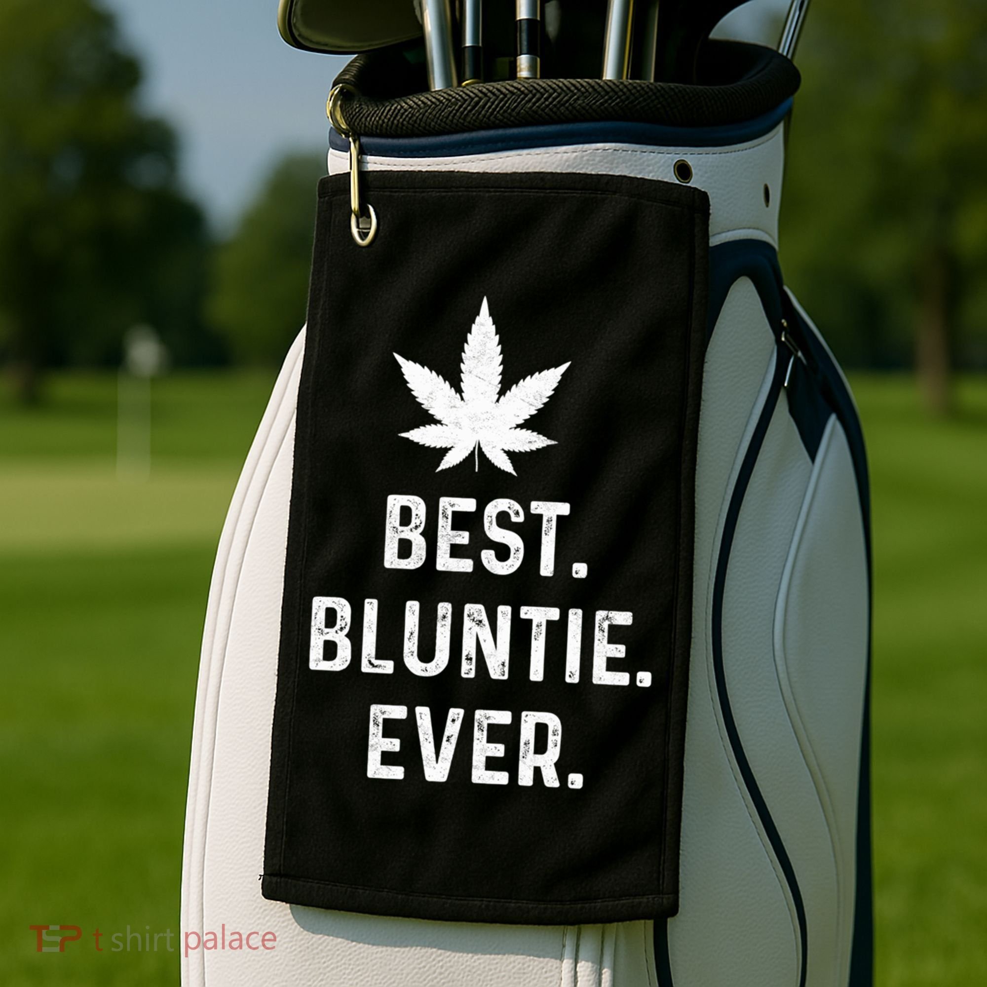 Best Bluntie Ever Funny Stoner Aunt Auntie Marijuana Weed Great Gift Golf Towel