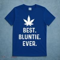 Best Bluntie Ever Funny Stoner Aunt Auntie Marijuana Weed Great Gift T-Shirt thumb 5