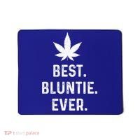 Best Bluntie Ever Funny Stoner Aunt Auntie Marijuana Weed Great Gift Mousepad thumb 0