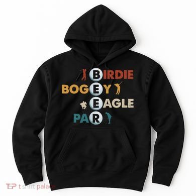 Birdie Bogey Eagle Par Beer Funny Golf Golfing Golfer Gift Hoodie