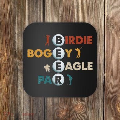 Birdie Bogey Eagle Par Beer Funny Golf Golfing Golfer Gift Coaster