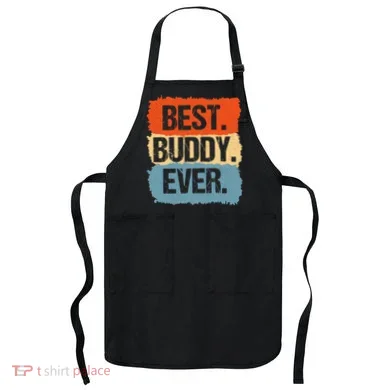Best Buddy Ever Apron