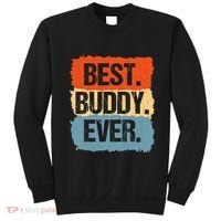Best Buddy Ever Sweatshirt thumb 0