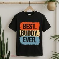 Best Buddy Ever T-Shirt thumb 2