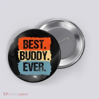 Best Buddy Ever Button