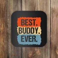 Best Buddy Ever Coaster thumb 0