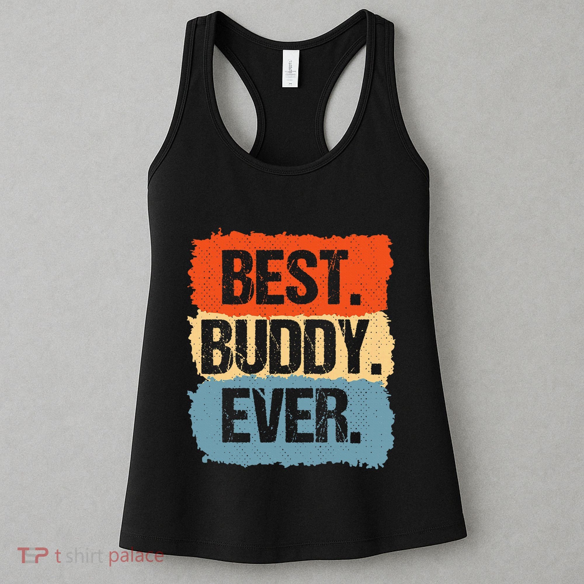 Best Buddy Ever Women's Tank Top