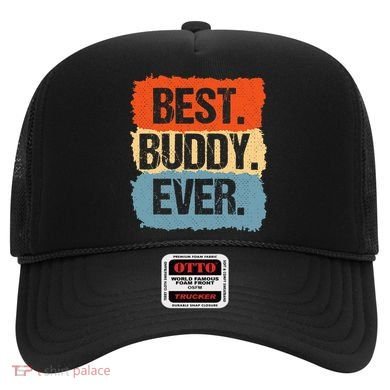 Best Buddy Ever Hat