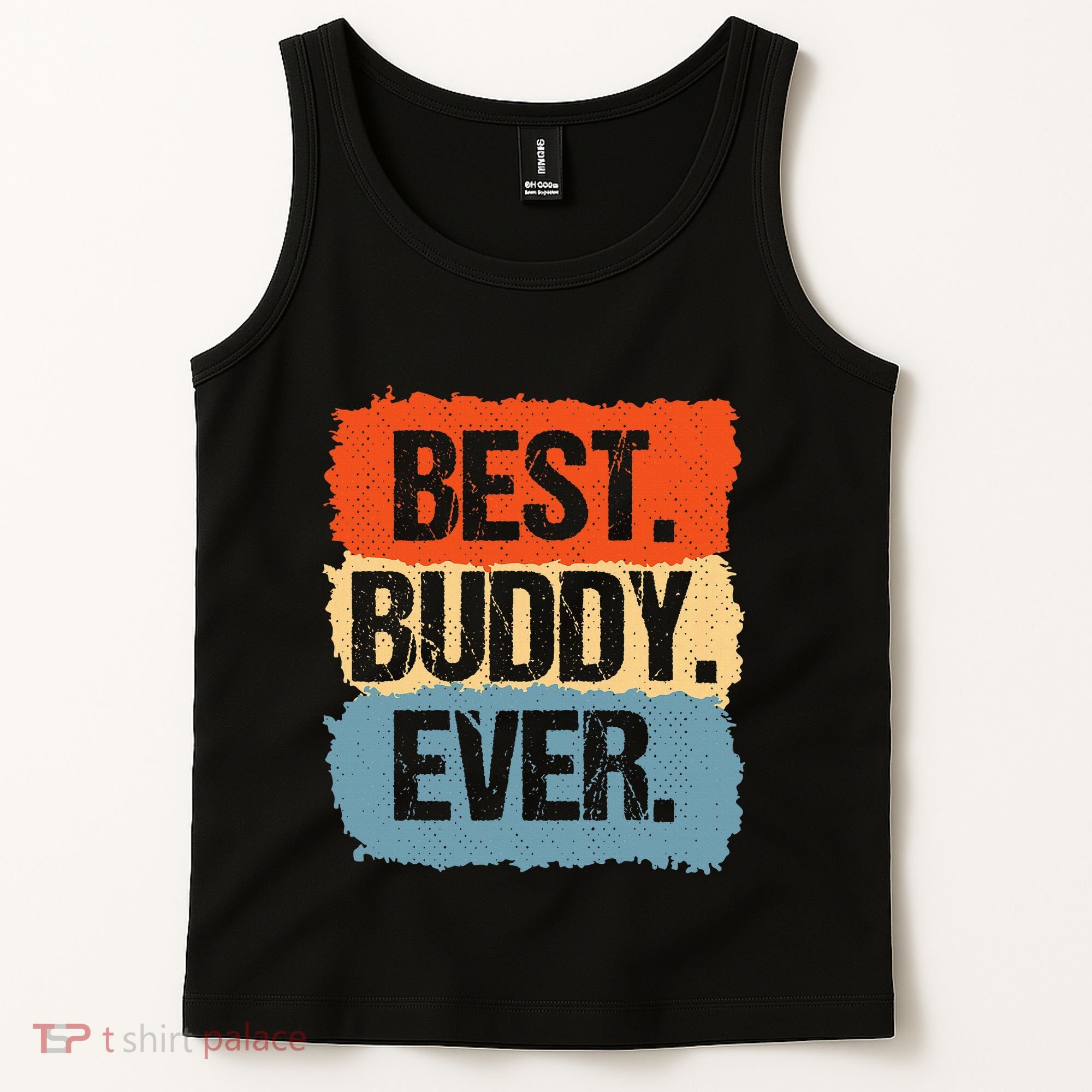 Best Buddy Ever Tank Top