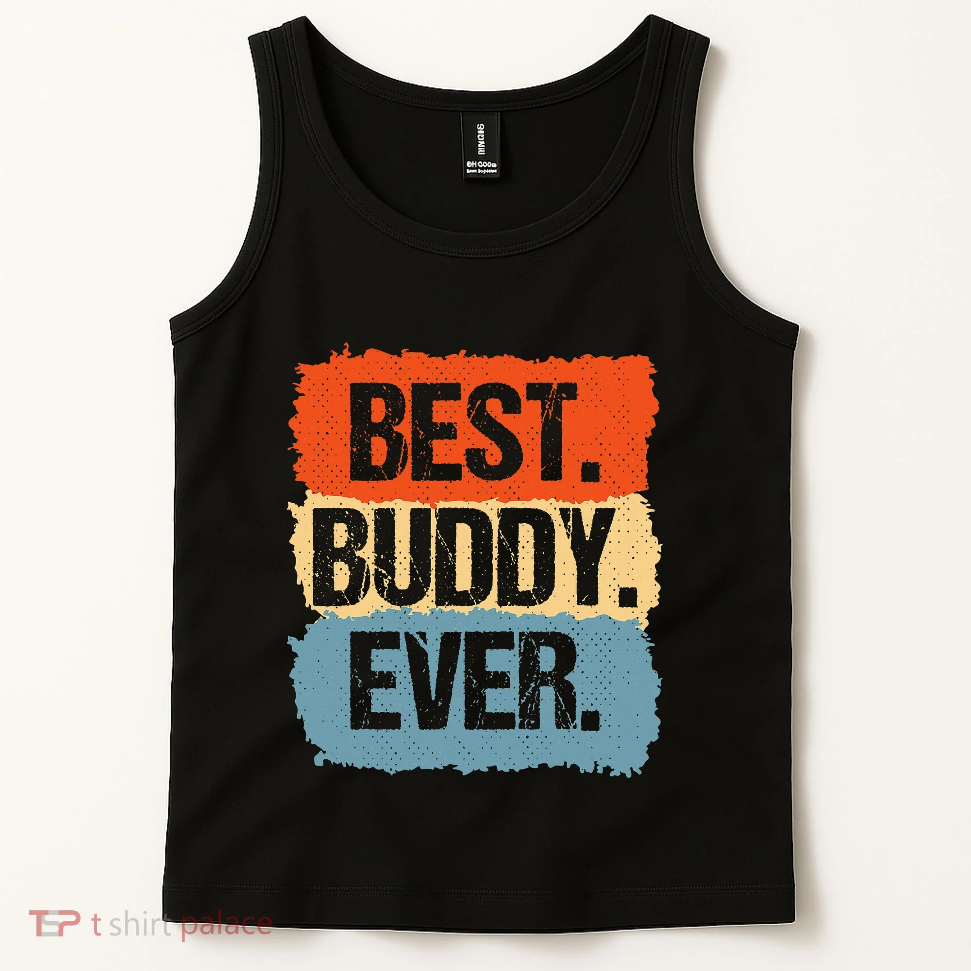 Best Buddy Ever Tank Top