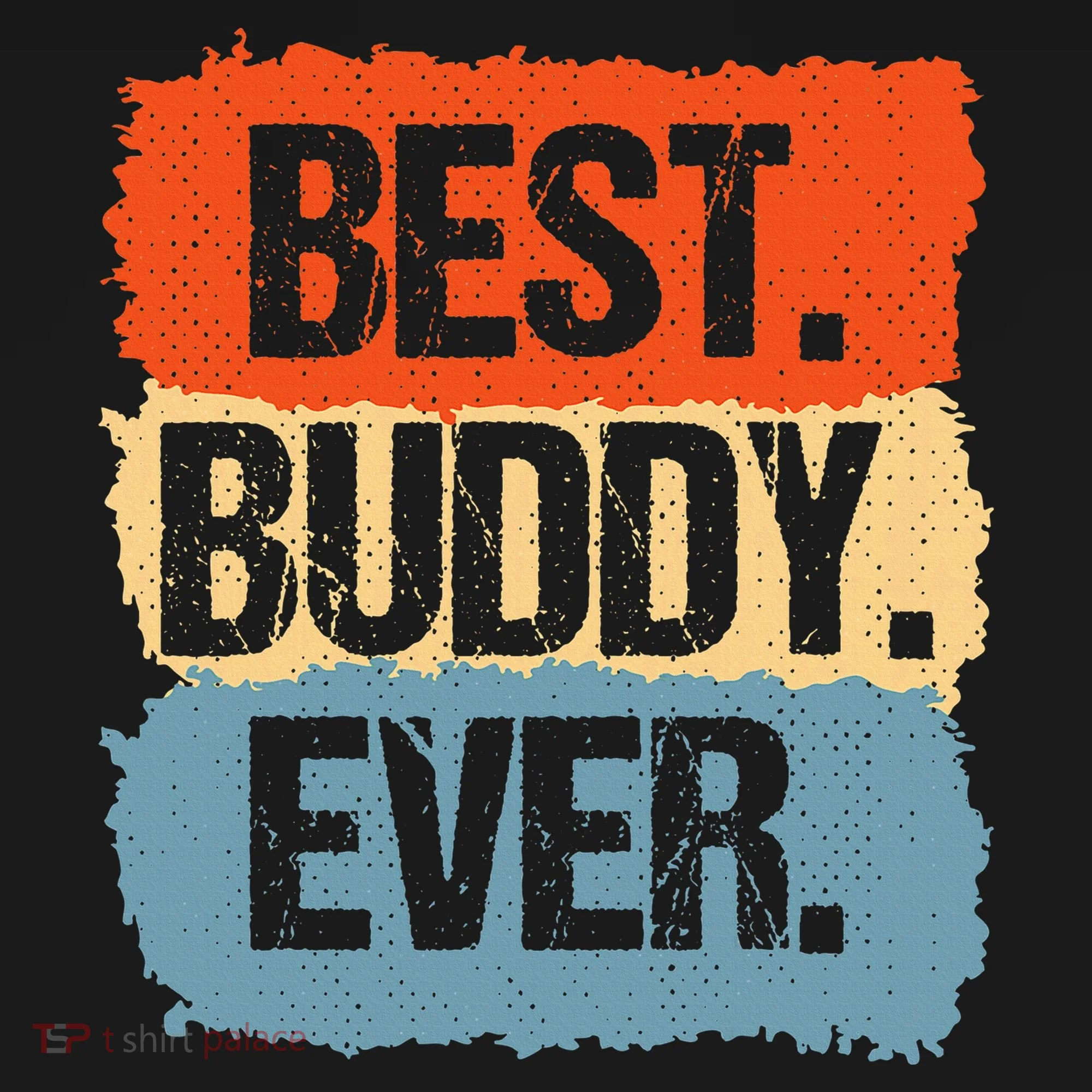 Best Buddy Ever Tank Top