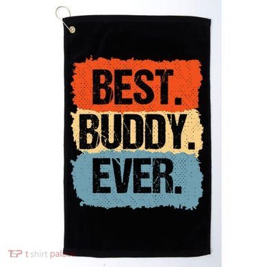 Best Buddy Ever Golf Towel