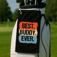 Best Buddy Ever Golf Towel thumb 2