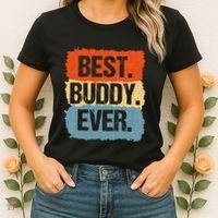 Best Buddy Ever Women's T-Shirt thumb 2