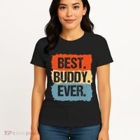Best Buddy Ever Women's T-Shirt thumb 4