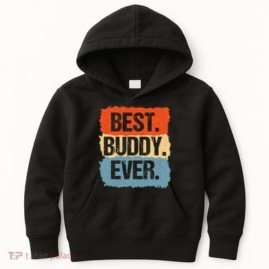 Best Buddy Ever Kids Hoodie