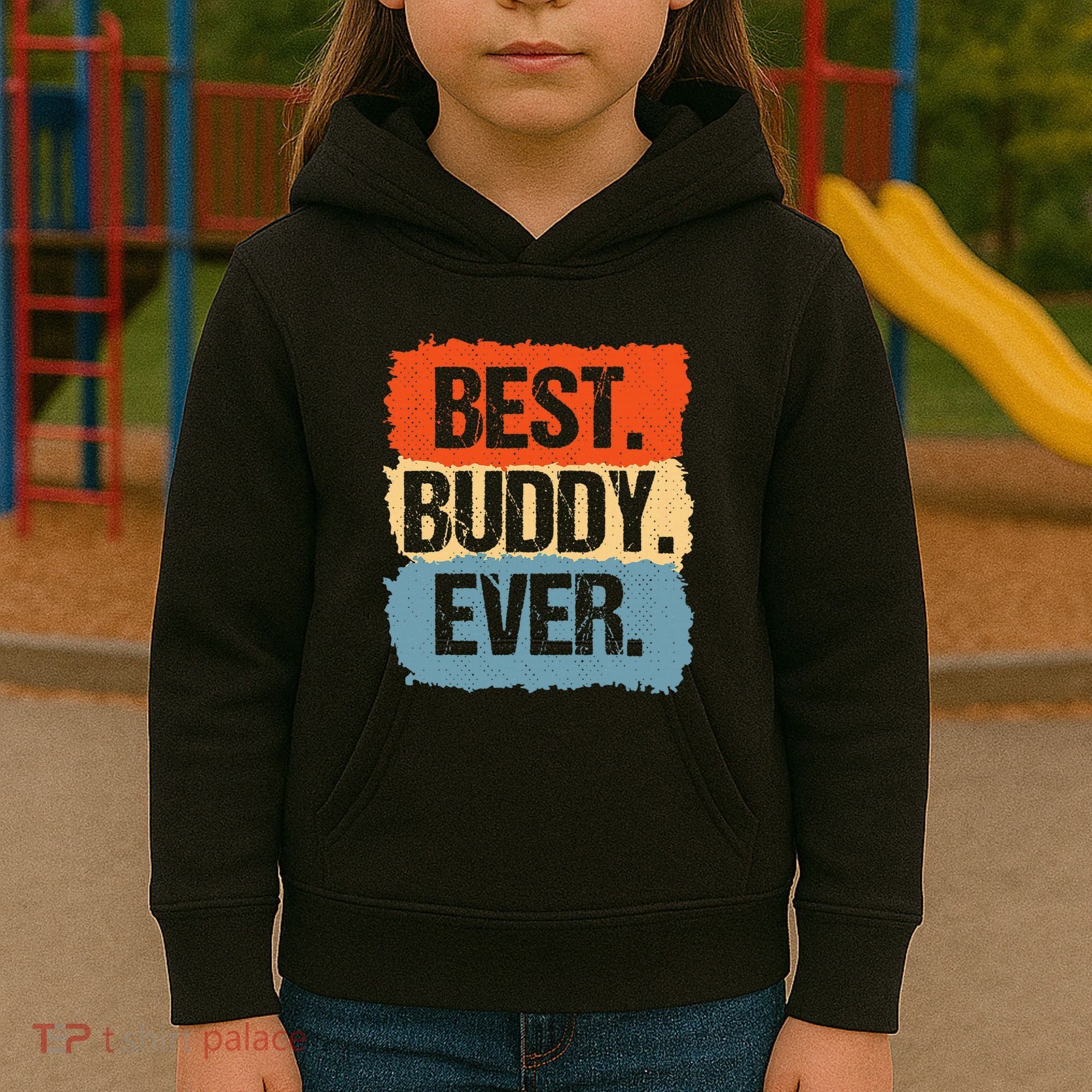 Best Buddy Ever Kids Hoodie