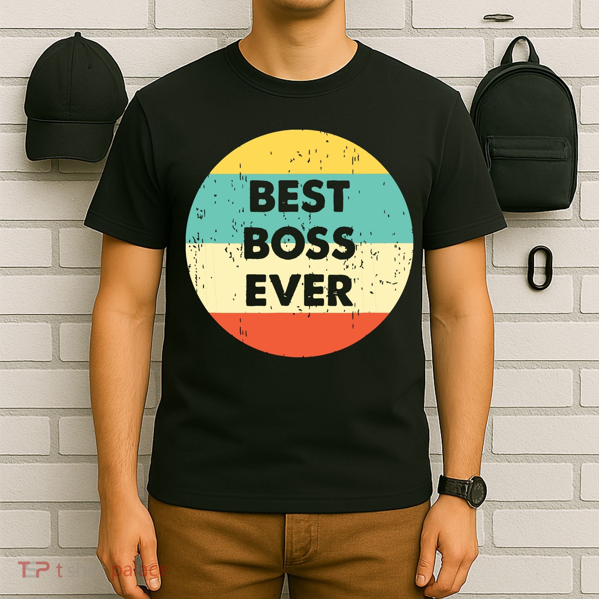 Best Boss Ever T-Shirt