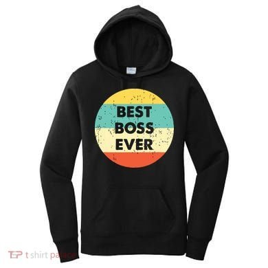 Best Boss Ever Women's Hoodie