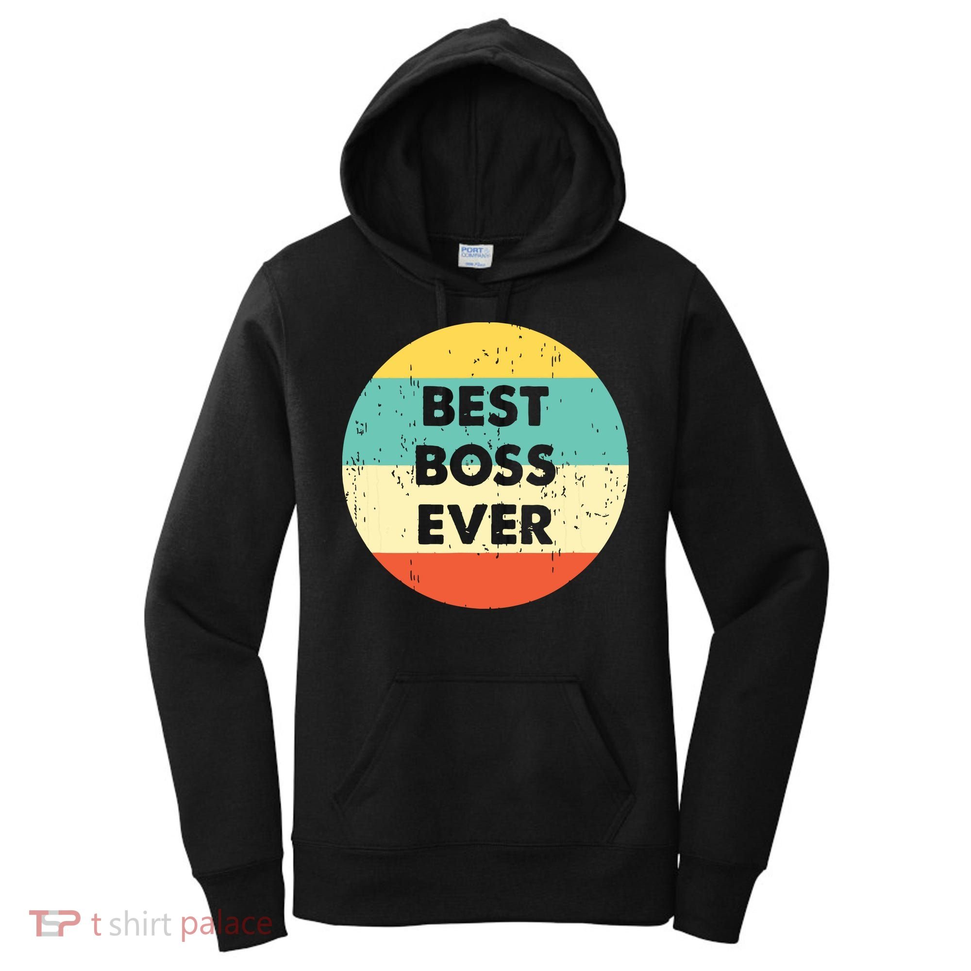 Best Boss Ever Women's Hoodie