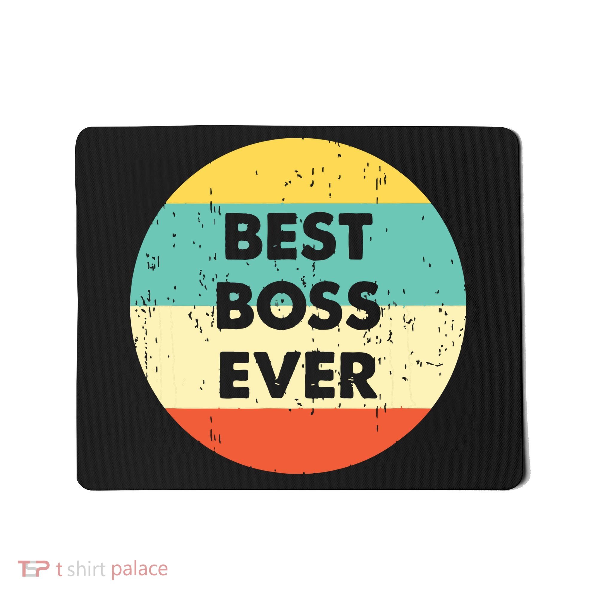 Best Boss Ever Mousepad