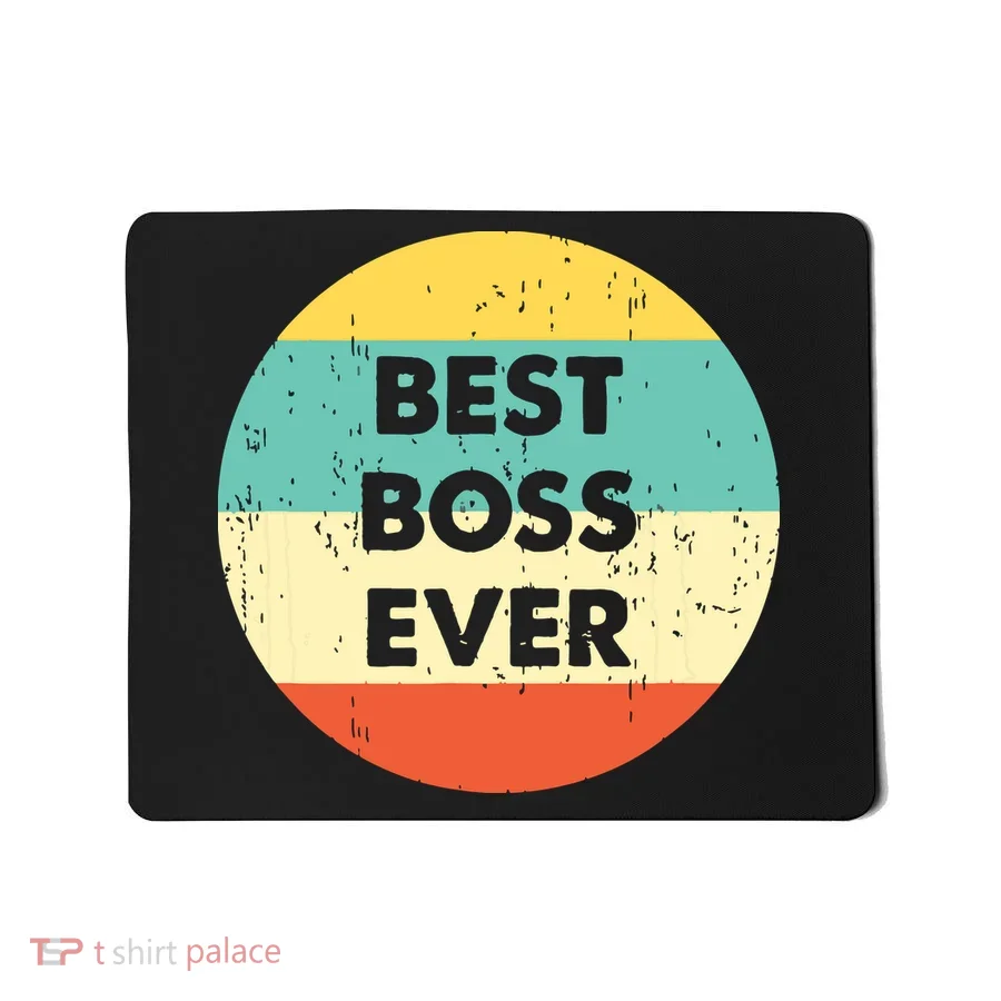 Best Boss Ever Mousepad