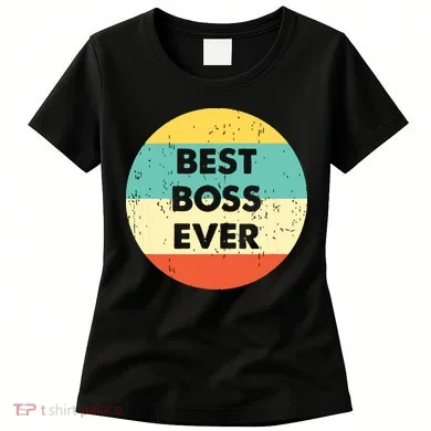 Best Boss Ever Women's T-Shirt
